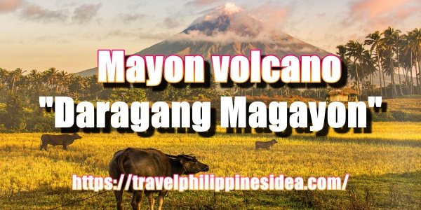 The Mayon volcano of Bicol Sorsogon